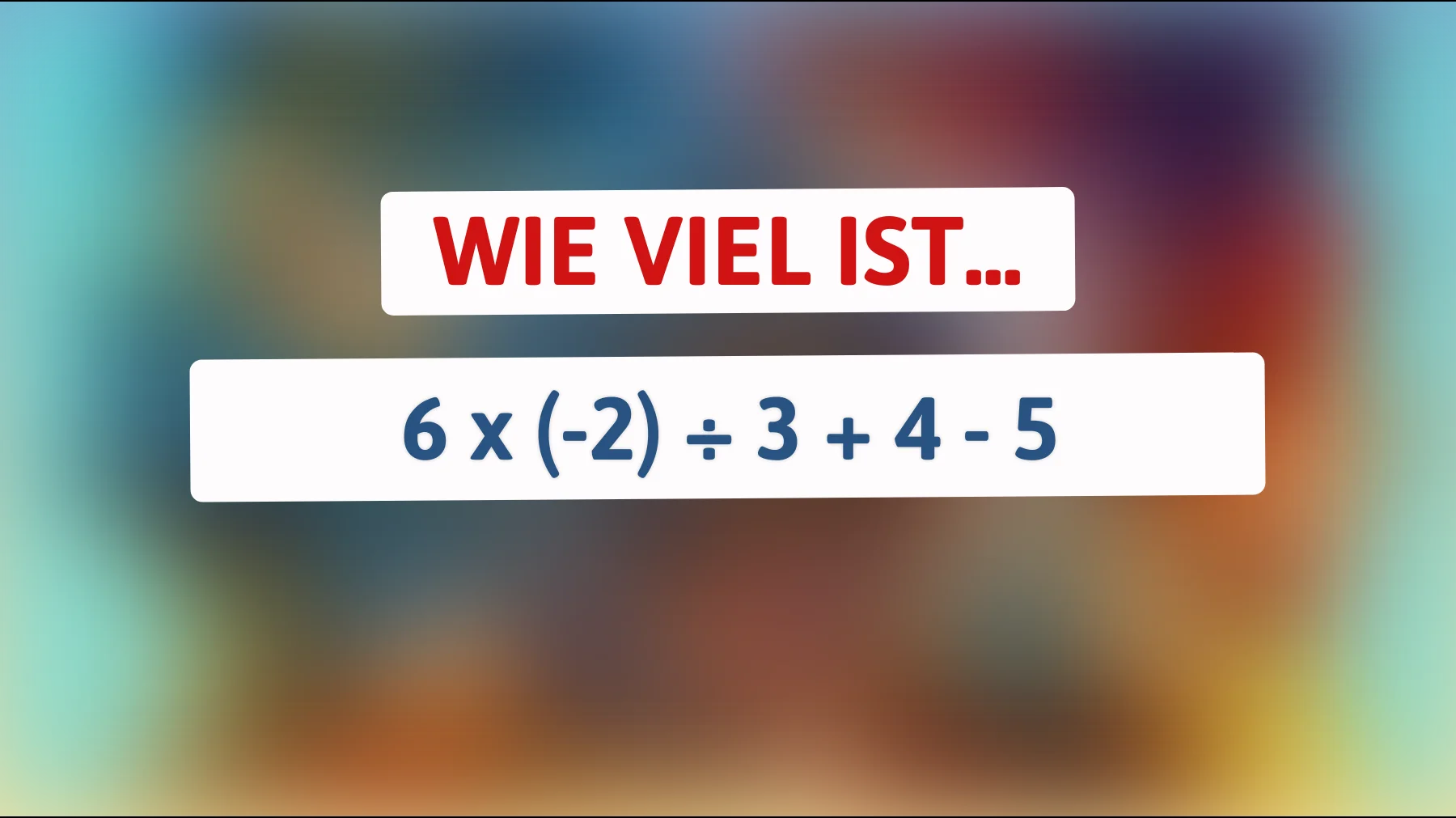 Nur kluge Köpfe können dieses mathematische Rätsel lösen: Können Sie die richtige Lösung für diese Gleichung finden?"